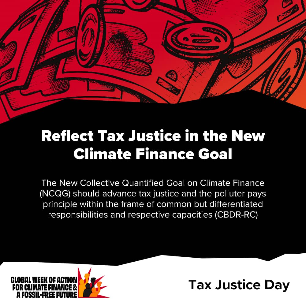 Climate Finance through #TaxJustice

The New Collective Quantified Goal on Climate Finance (NCQG) should support a #UNTaxConvention which can &amp; will mobilise additional climate finance.