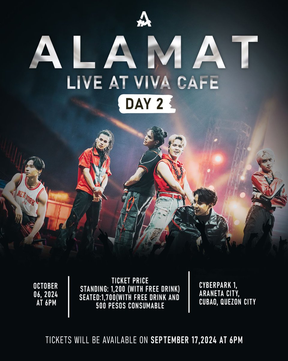 Hindi nakakuha ng Day 1? Humanda na kayo para sa Day 2! 🤎 

#ALAMATLiveAtVivaCafe 
October 6, 2024 | 6PM 
(Show starts 8PM) 
Ticket prices: 
1,200 - Standing (w/free drink) 
1,700 - Seated (w/free drink &amp; 500 pesos consumable) 

Ticket selling starts Sept 17 at 6PM.