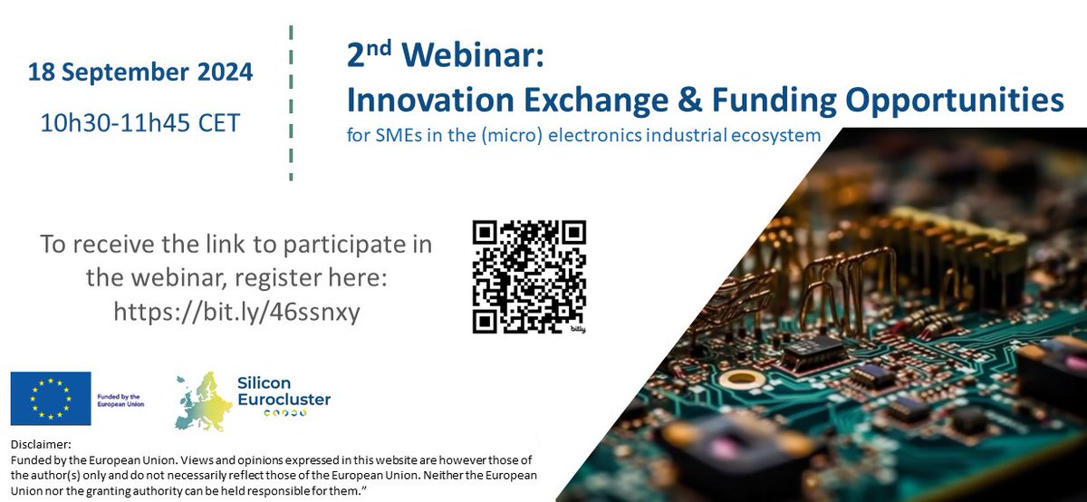 🔔 Within the scope of the European project #SiliconEuroclusters, the 2nd Webinar on “Innovation Exchange &amp; Funding Opportunities for SMEs in the (micro) electronics industrial ecosystem” will take place on September 18, 2024. 
📲Visit the link : bit.ly/46ssnxy