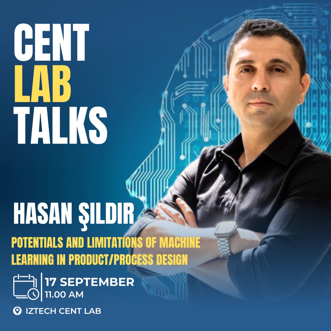 We’re excited to kick off the new semester of Cent Lab Talks with Dr. Hasan Şıldır from the Department of Chemical Engineering. We’ll be discussing “Potentials and Limitations of Machine Learning in Product/Process Design.”

#iyte #izmiryüksekteknolojienstitüsü