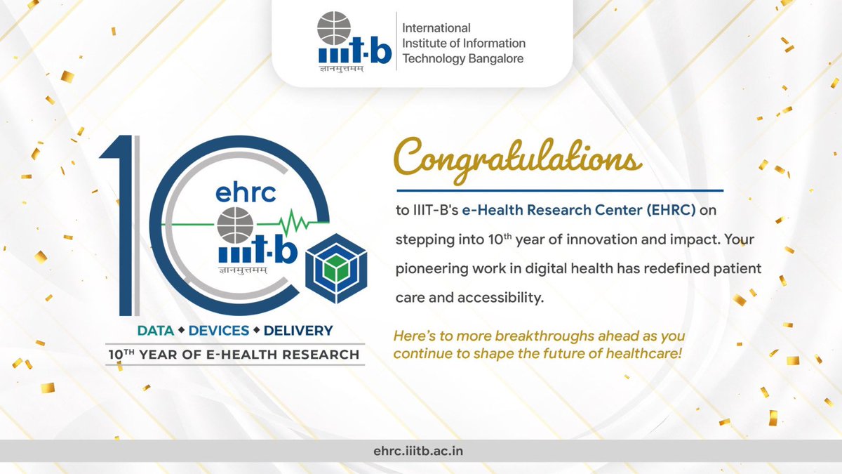 IIITB_official's tweet photo. Congratulations to IIIT-B's e-Health Research Center (EHRC) on stepping into its 10th year of innovation and impact.

#IIITB #IIITBangalore #EHRC #10YearsOfInnovation #DigitalHealth #TeleMANAS https://t.co/W7kJjFqjac