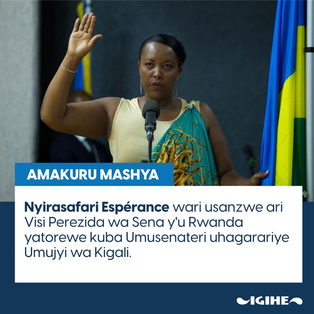 🚨𝐀𝐌𝐀𝐊𝐔𝐑𝐔 𝐌𝐀𝐒𝐇𝐘𝐀🚨

Nyirasafari Espérance wari usanzwe ari Visi Perezida wa Sena y'u Rwanda, yatorewe kuba Umusenateri uhagarariye Umujyi wa Kigali.