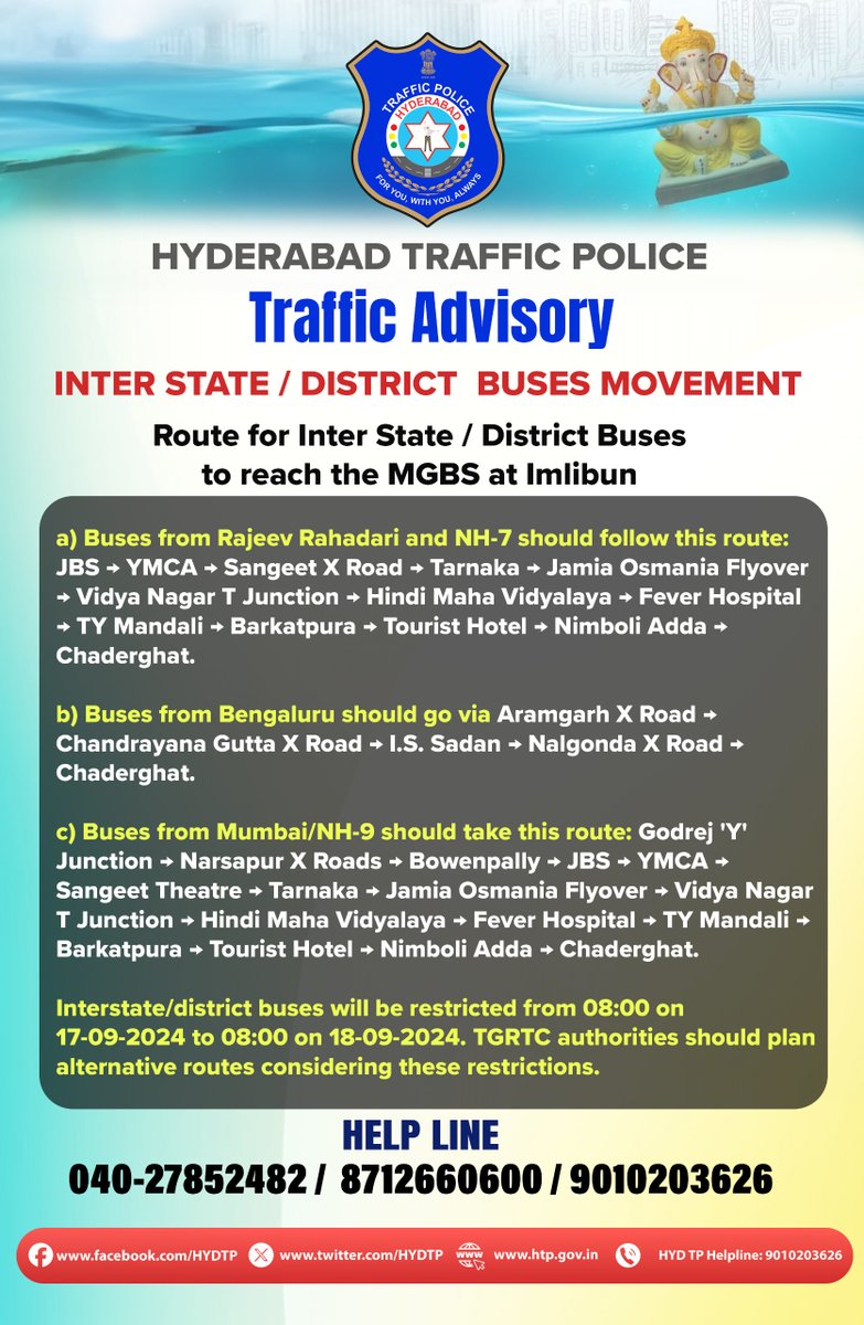 #HYDTPinfo #TrafficAdvisory
📌AirPort/Railway Station/Bus Stops.
📌Procession Lorries Movement.
📌Buses Movement, RTC &amp; Private.
📌Inter State/District Buses Movement.
#TrafficRestrictions #GaneshImmersion #GaneshNimajjanam #GaneshImmersion2024
