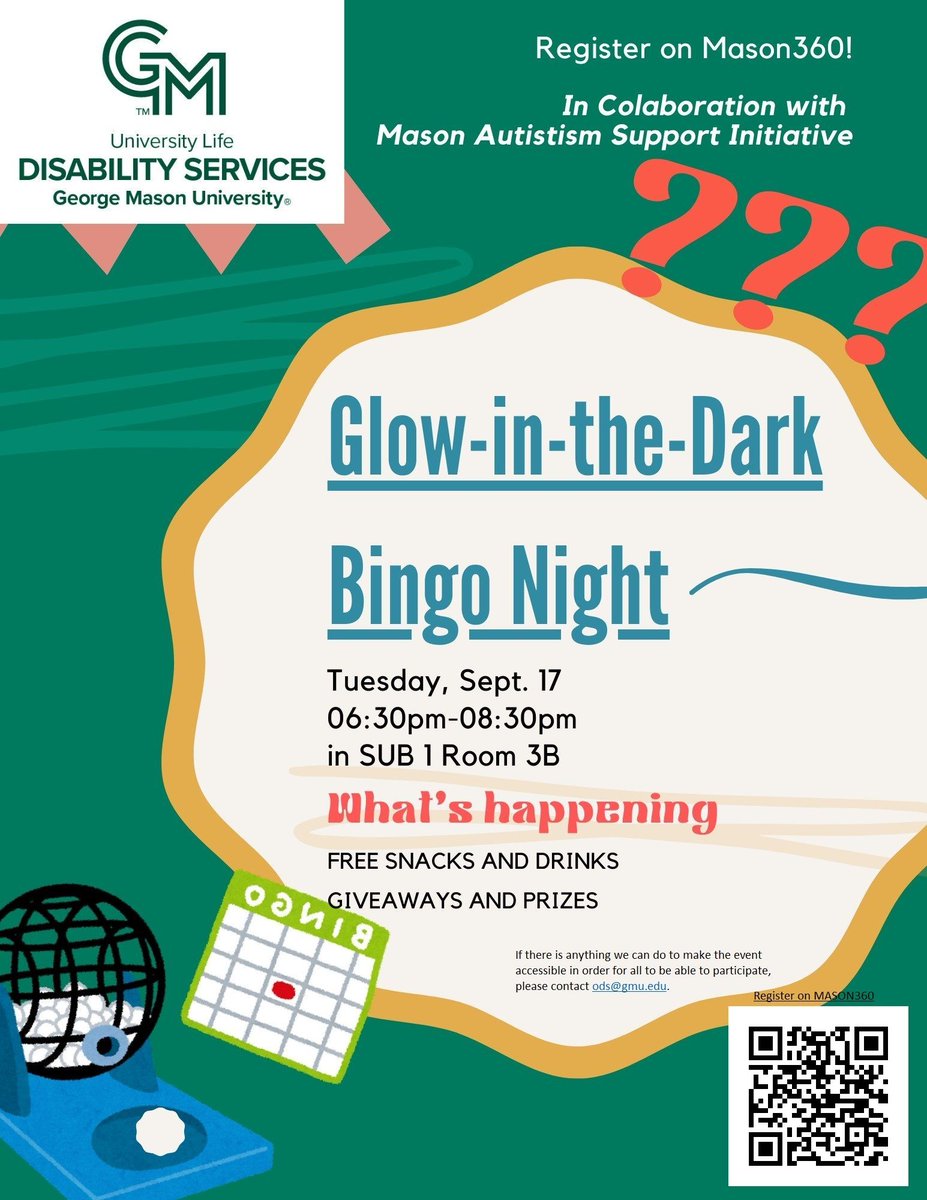 ✨ Get ready for Glow-in-the-Dark Bingo Night! ✨
🗓 Tuesday, September 17th, 2024 
⏰ 6:30 PM - 8:30 PM 
📍 SUB 1, Room 3B  
🎉 Free snacks, drinks, giveaways, and prizes! 
 Register on Mason360! 🌟 
#BingoNight #GlowInTheDark #GMU #DisabilityServices #MASI