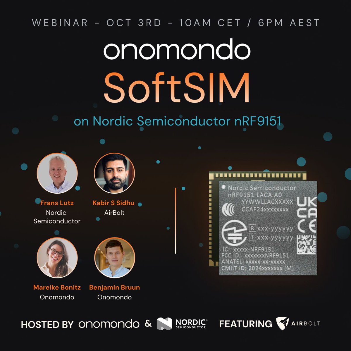 NordicTweets's tweet photo. Join us on Oct 3 to learn how integrating @onomondo #SoftSIM with #nRF9151 can revolutionize your IoT solutions with unmatched power savings and device efficiencies. Featuring real-world use cases, a live demo, + insights from @theairbolt. Register 👉 https://t.co/6UQJ0Swr8U https://t.co/lgkk68bFVp