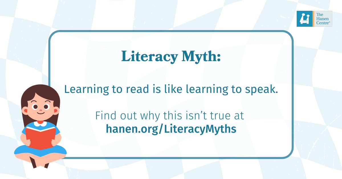 While children learn how to speak naturally as they grow, the same is not true for reading.  Children need to be taught how to read by adults who help them make sense of print and understand what it means. 

Find out more at hanen.org/literacymyths