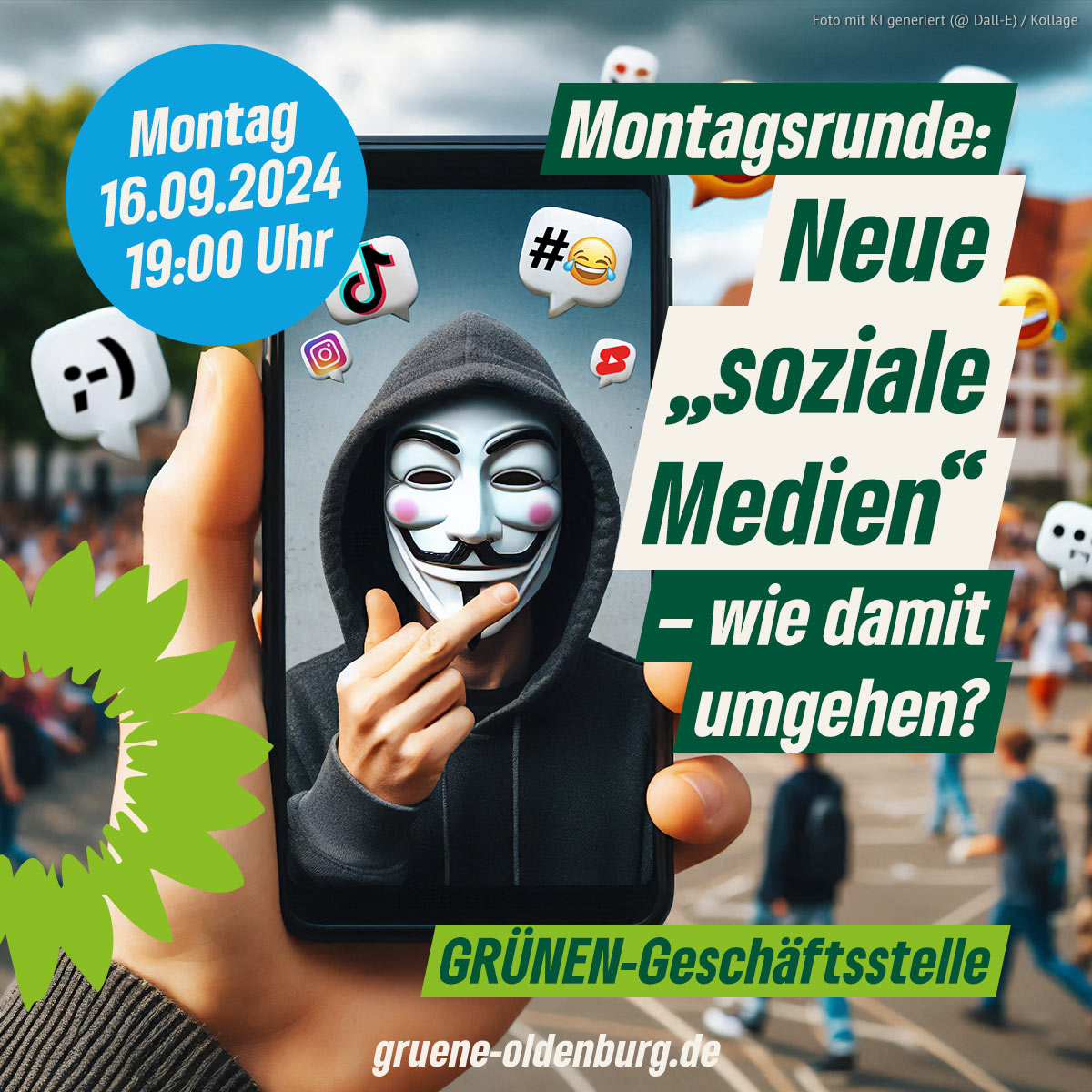 Was ist los in Social-Media, insb. da wo wir üblicherweise ungern hingucken, bei den„Hass-Sprechern“ auf TikTok und so. Wir gucken mal genauer hin. Heute, Montag, 16.09. um 19 Uhr in unserer GRÜNEN-Geschäftsstelle.