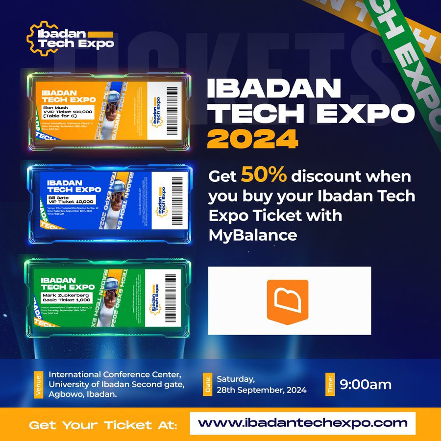 mybalance_app's tweet photo. AMAZING OFFER. Get a 50% discount all categories of #IbadanTechExpo24 tickets when you buy your tickets on @mybalance_app. MyBalance is the official payment partner of #IbadanTechExpo https://t.co/KgSPTrezaB