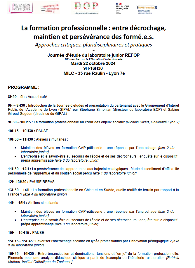 JE du laboratoire junior REFOP (REcherches sur la FOrmation  Professionnelle)

"La formation professionnelle : entre décrochage, maintien et persévérance des formé.e.s. Approches  critiques, pluridisciplinaires et pratiques"

📅22 octobre

Inscriptions : shorturl.at/KDBmR.
