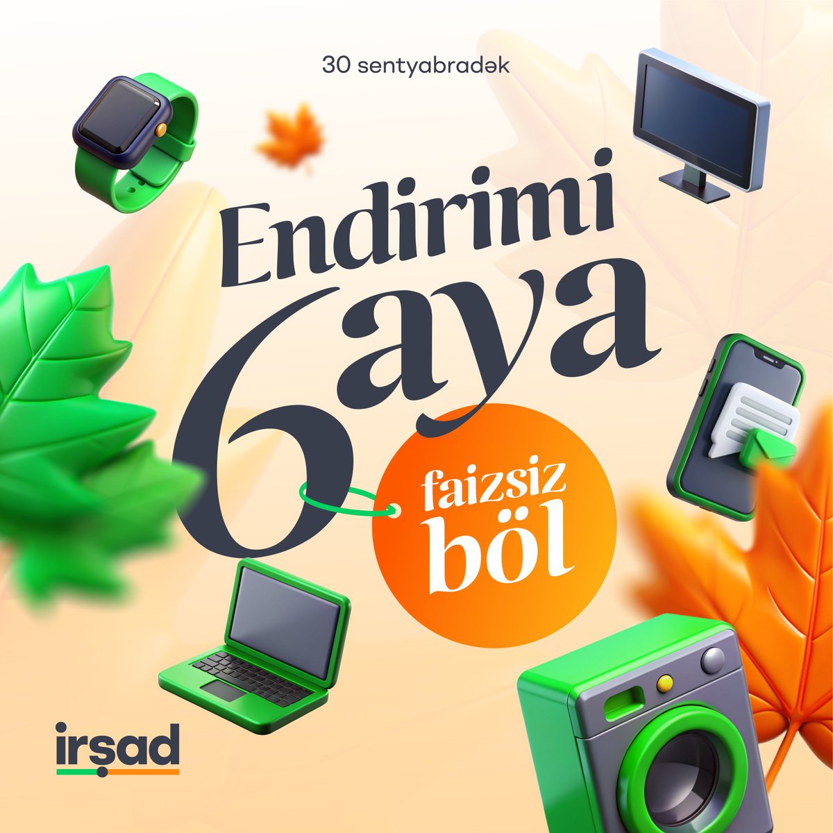 Payız gəldi, özü də endirimi 6 aya #faizsiz bölmək təklifi ilə gəldi!🥳
30 sentyabradək "Payız təkliflə gəldi" adlı kampaniyamızda, endirimli qiymətlə təklif olunan məhsulları 6 aya #faizsiz və ilkin ödənişsiz bölə bilərsən!😍 
💚"İrshad" mobil tətbiqindən sifariş et, 2 QAT BONUS