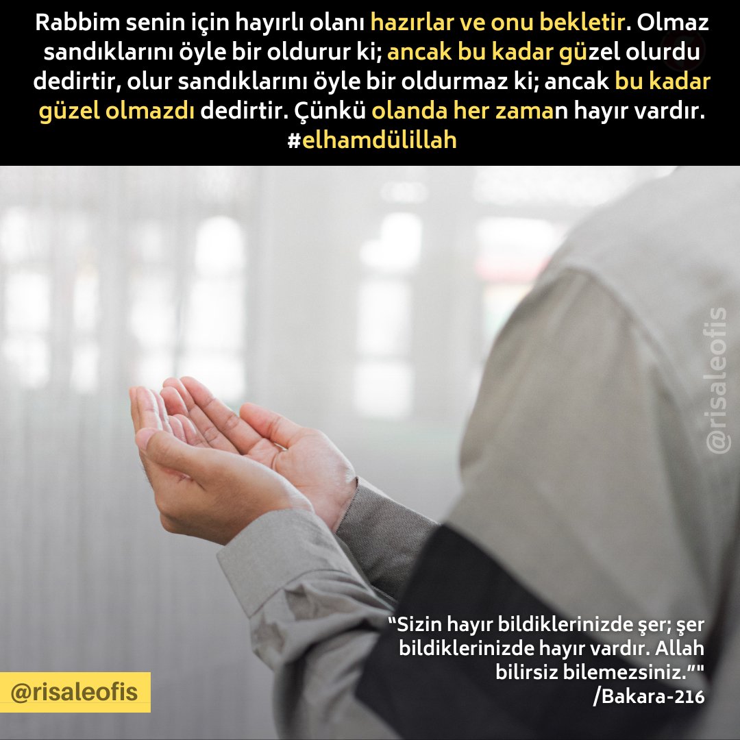 Rabbim olmaz sandıklarını öyle bir oldurur ki; ancak bu kadar güzel olurdu dedirtir, olur sandıklarını öyle bir oldurmaz ki; ancak bu kadar güzel olmazdı dedirtir.

Çünkü olanda her zaman hayır vardır.
#elhamdülillah