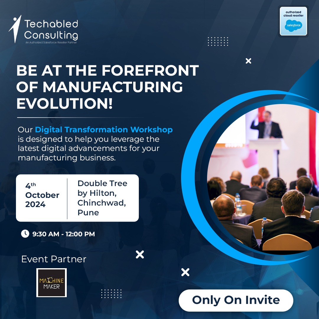 Transform how you connect with customers and boost your operations at our Digital Transformation Workshop. 
Date: October 4, 2024 |Venue: DoubleTree by Hilton, Chinchwad, Pune | Time: 9:30 AM-12:00 PM 
Partnered with Machine Maker, this event is your ticket to innovation. #JoinUs