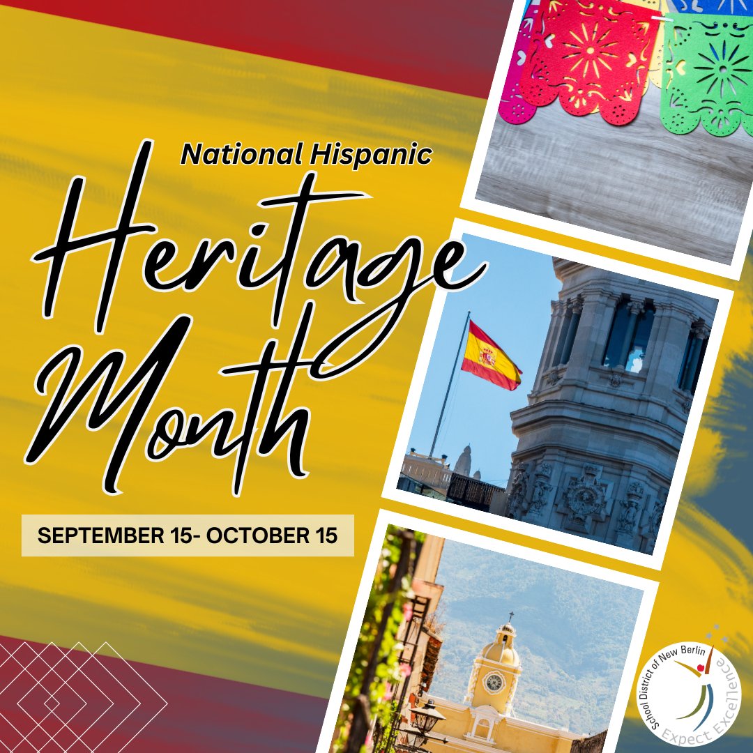 The School District of New Berlin is proud to recognize the beginning of National Hispanic Heritage Month, which started yesterday and runs through Oct. 15! #SDNB