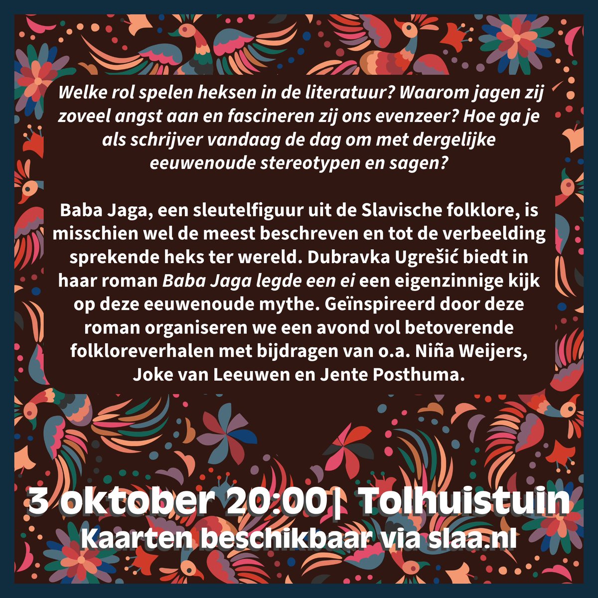 Waarom fascineren figuren als Baba Jaga ons zo en jagen ze tegelijkertijd angst aan? Geïnspireerd door de roman ‘Baba Jaga legde een ei’ van Dubravka Ugrešić organiseren we een avond vol betoverende folkloreverhalen met o.a. Niña Weijers🔮

📅 DO 3 OKTOBER 20:00
📍 Tolhuistuin