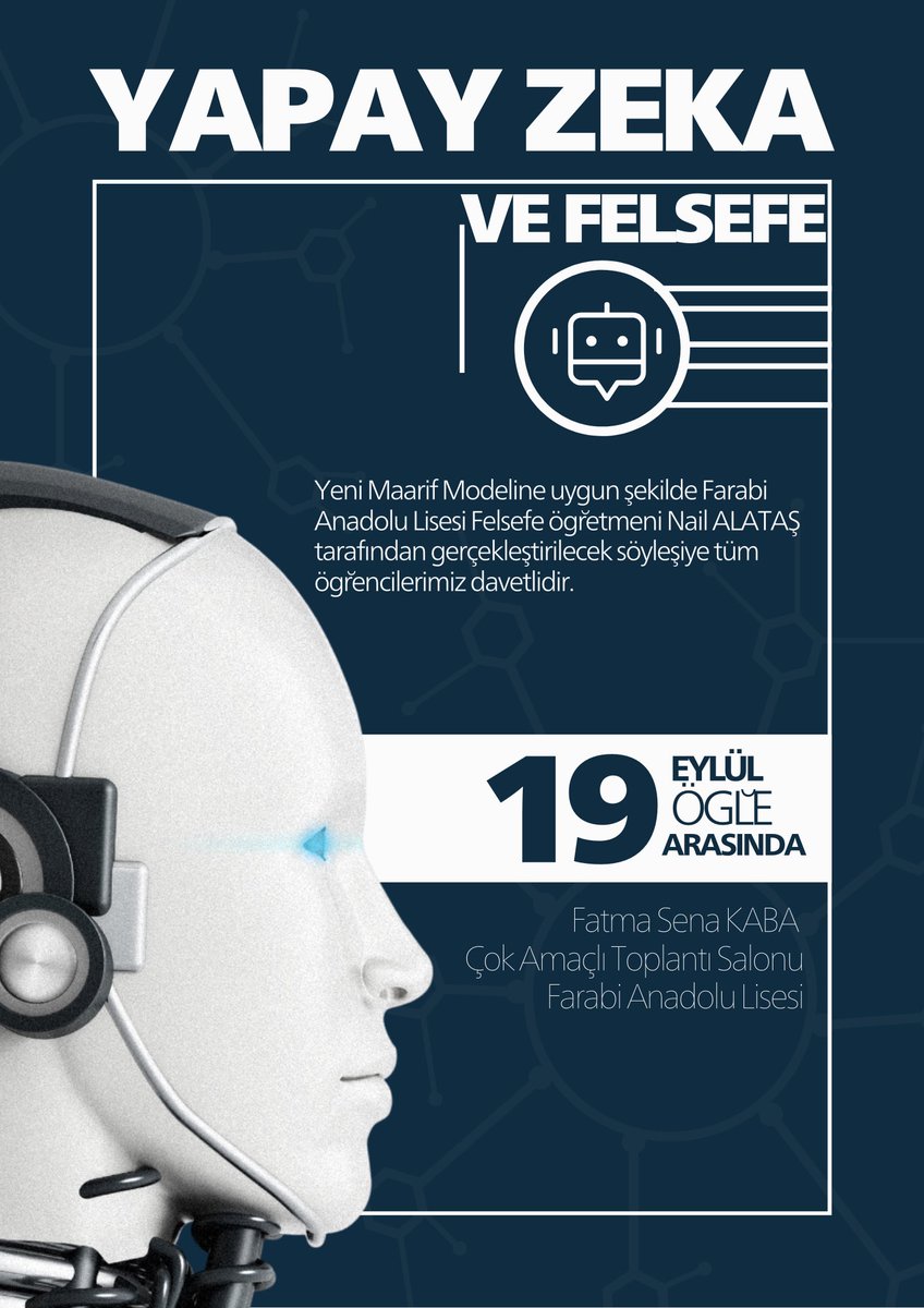 MÖ.6.yüzyılda evrenin ana maddesi sorgulanırken günümüz 21.yüzyılda yapay zeka ile felsefe konuşulmaya başlanmıştır.

Öğrencilerimizin öğle aralarını verimli geçirmeleri üzerine düzenleyeceğimiz etkinliğimizin bu haftaki konusu:YAPAY ZEKA VE FELSEFE

<a href="/ALBAKAydn/">Aydın ALBAK</a> <a href="/MehmetKaynar14/">Mehmet Kaynar</a>