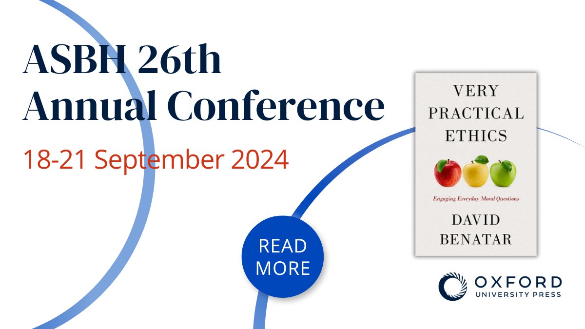 The <a href="/AmerSocBioHum/">ASBH</a> Annual Conference starts soon. Get ready for discussions on humanity, ethics, and technology. “Very Practical Ethics” by <a href="/d_benatar/">David Benatar</a> tackles moral issues that help us approach life’s challenges.

Learn more about the book: oxford.ly/3XlNgGy #ASBH24