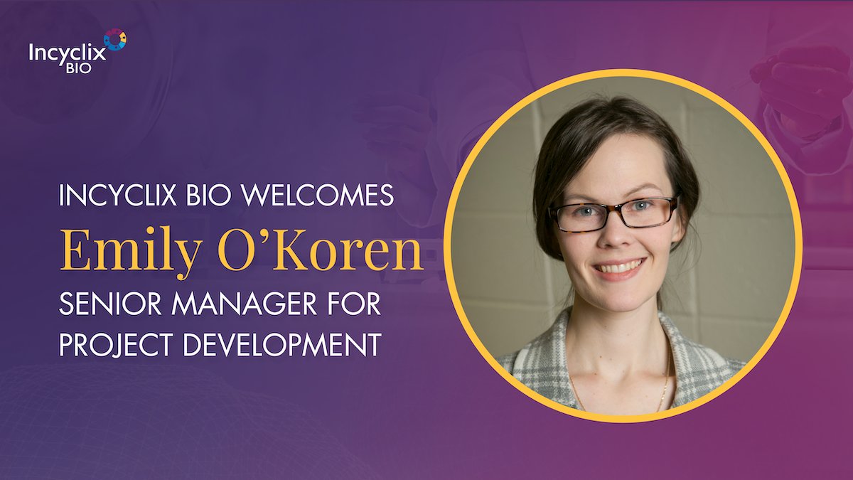 We're pleased to welcome Emily O’Koren, our new senior manager for project development. Emily is a seasoned project manager with experience in preclinical and clinical programs, including multiple oncology studies. We’re thrilled to welcome her to our growing Incyclix team!