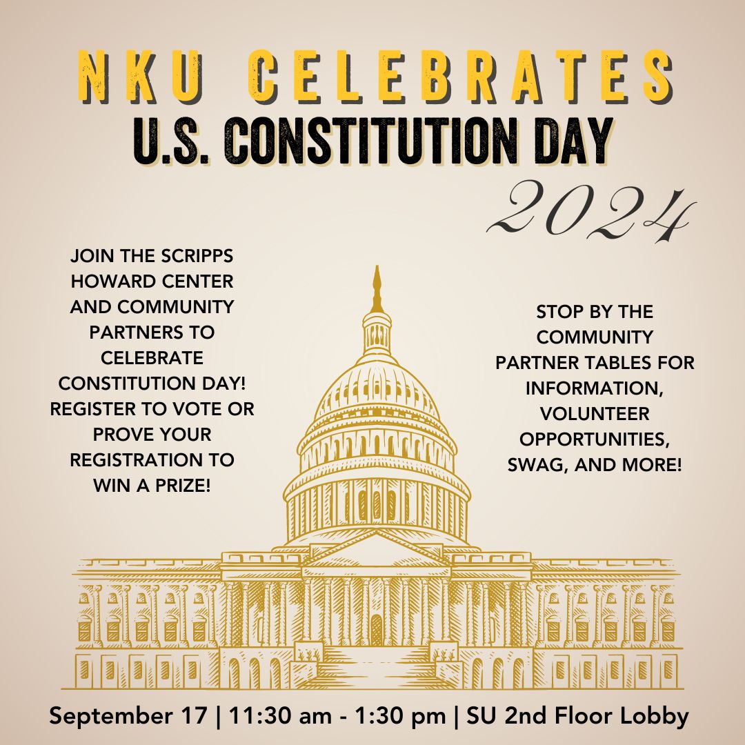 Join the Scripps Howard Center TOMORROW as we celebrate #ConstitutionDay! We have invited community partners to celebrate with us and to give out information and swag to students! Register to vote or prove your registration status to win a prize!

<a href="/nkuedu/">Northern Kentucky University</a> <a href="/nku_sga/">NKU SGA</a> 
#norseup