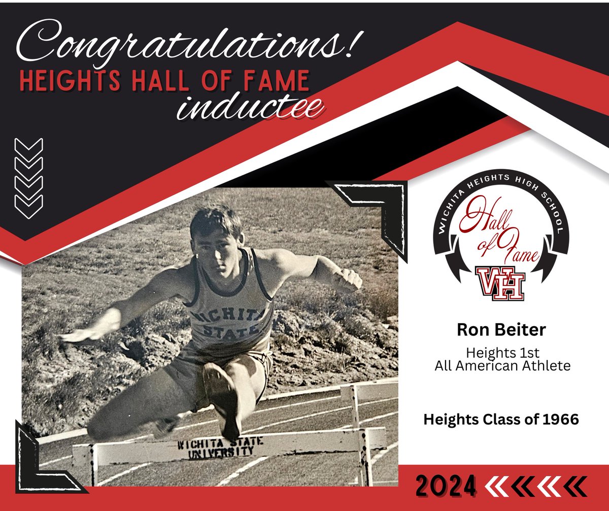 A 1966 graduate, Mr. Beiter received All-American Honors in 1966 becoming the first All American Athlete in Wichita Heights history. Please welcome a 2024 inductee into the Wichita Heights Hall of Fame; Mr. Ron Beiter! 
myevent.com/WHHSHOF/tickets