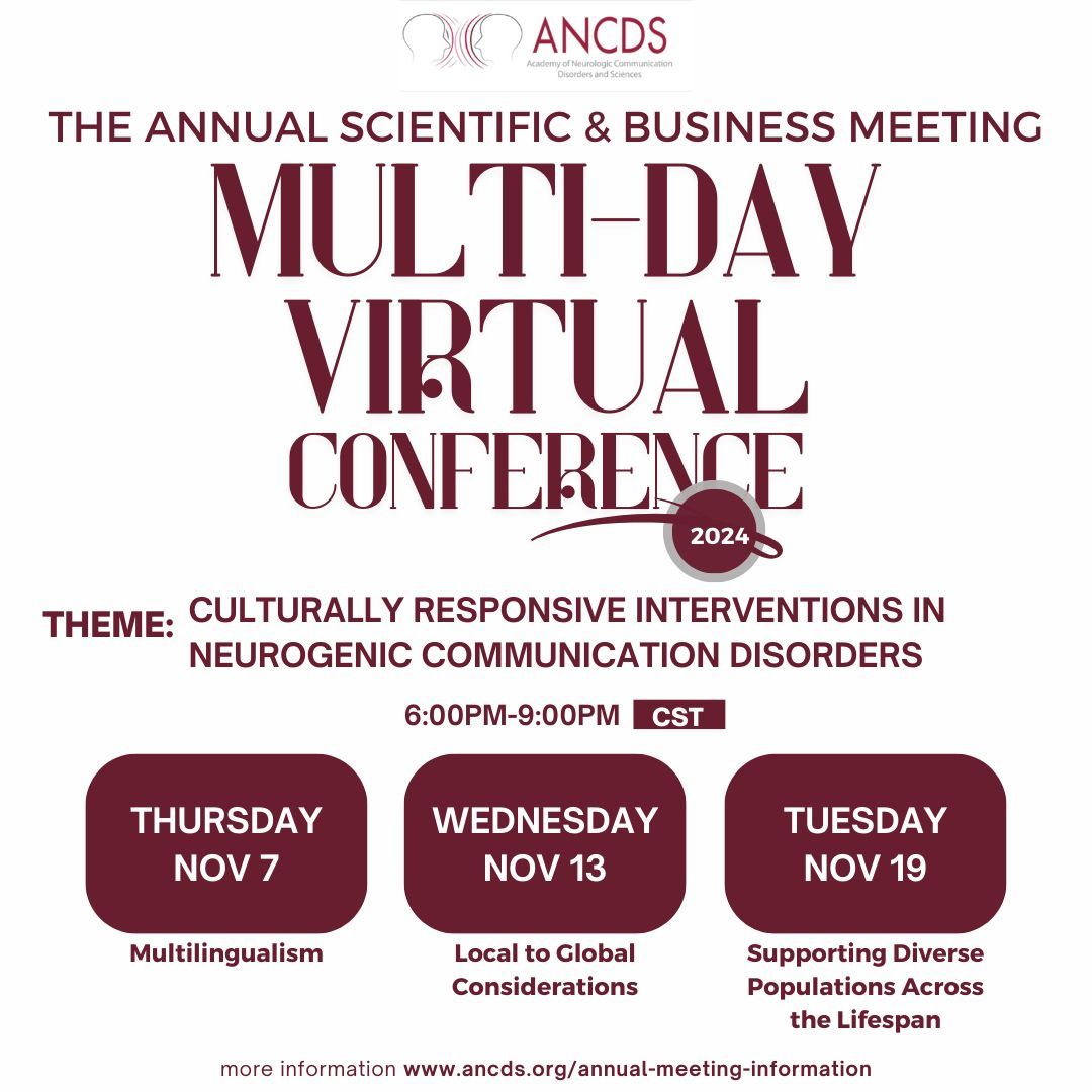 The Annual ANCDS Scientific and Business Meeting will be a virtual, multiday event. This year's theme is "Culturally Responsive Interventions in Neurogenic Communication Disorders." Save the DATES for Nov 7th,  13th, and 19th from 6:00pm-9:00pm CST. 

buff.ly/3e1rSzD