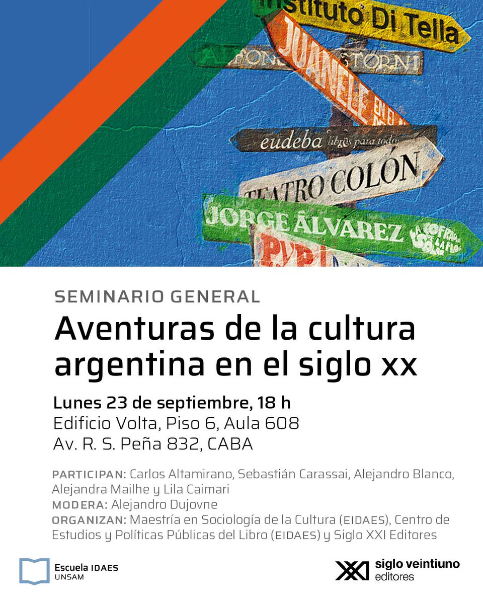 La Maestría en Sociología de la Cultura, el Centro de Estudios y Políticas Públicas del Libro y <a href="/sigloxxiarg/">Siglo XXI Editores</a> invitan al Seminario "Aventuras de la cultura argentina en el siglo XX". ¡Lxs esperamos!👇🏽✨