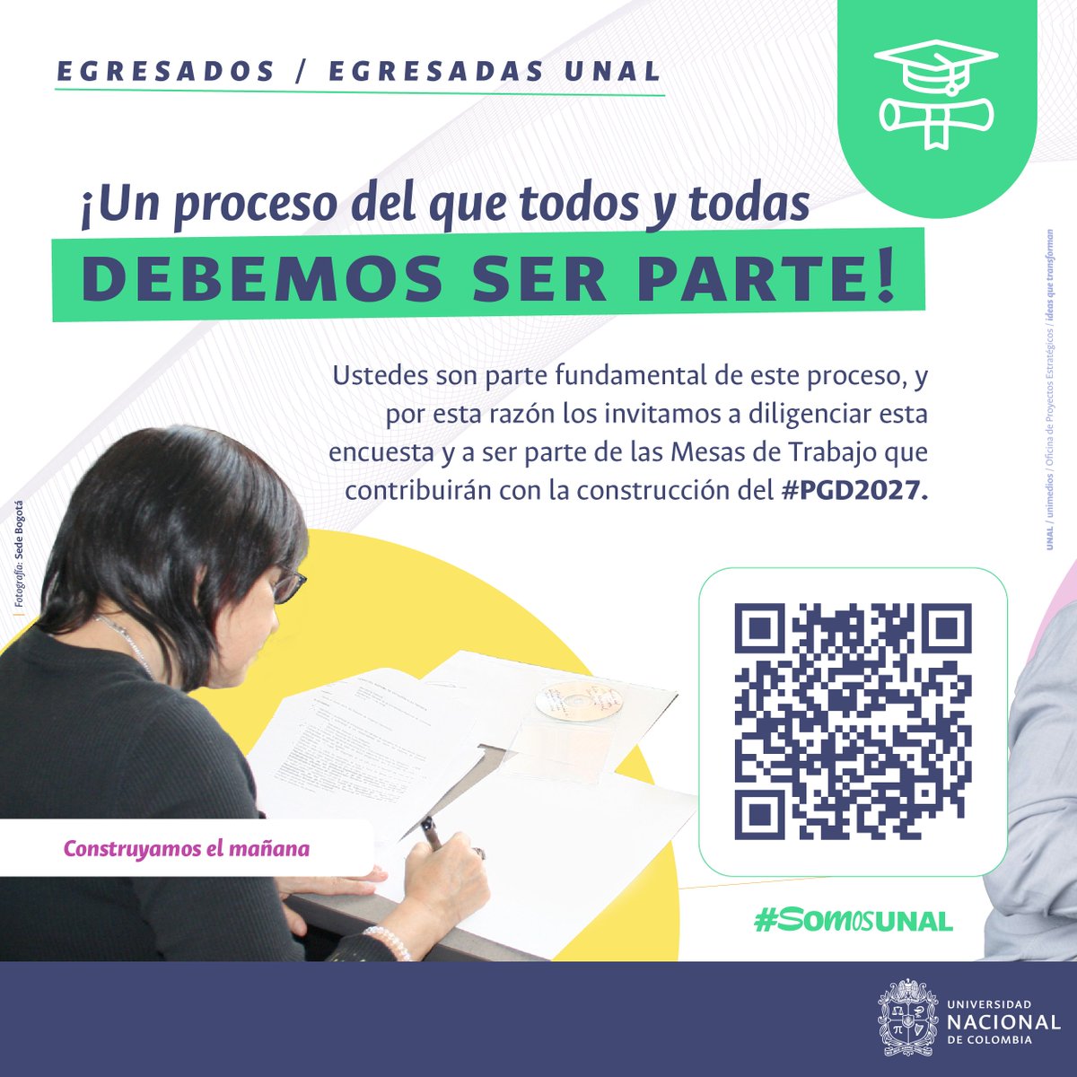 EgresadosFOUN's tweet image. Comunidad Egresada UNAL📢 Llegó el momento de ser parte de la creación del #PGD2027 y sus propuestas son fundamentales 🙌 Ya pueden participar en la encuesta Disponible para los profesionales UNAL. Accede a través del código QR 💡👇 #SomosEgresados #SomosUNAL #PGD2027