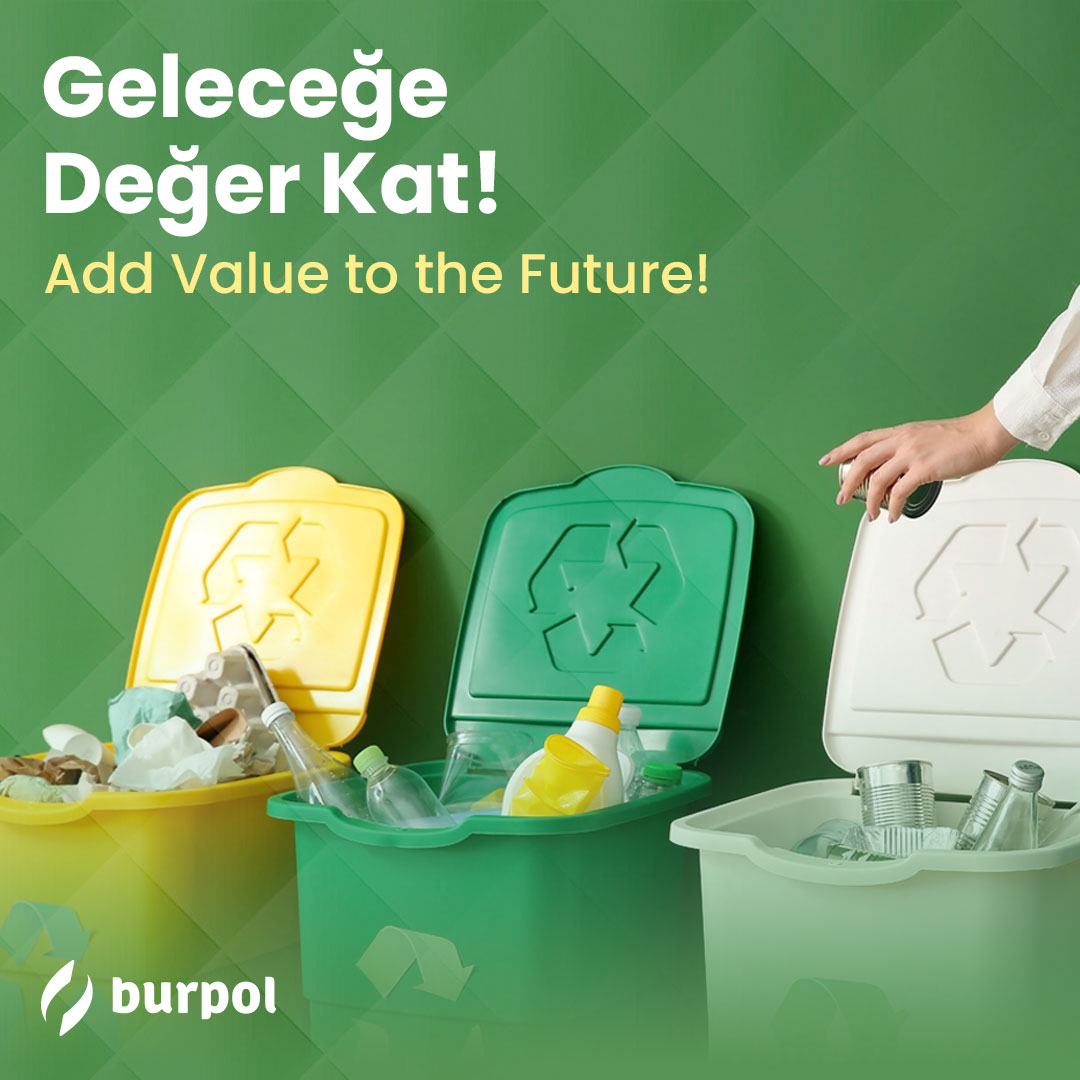 Plastik atıkları geri dönüştürerek, gelecek nesillere daha değerli bir dünya bırakıyoruz. Burpol, sürdürülebilirliği ön planda tutuyor.

#ValueTheFuture #RecyclingMatters #SustainabilityFirst #Burpol #EcoConscious #FutureGenerations #AtıkDönüşümü #DeğerKatmak