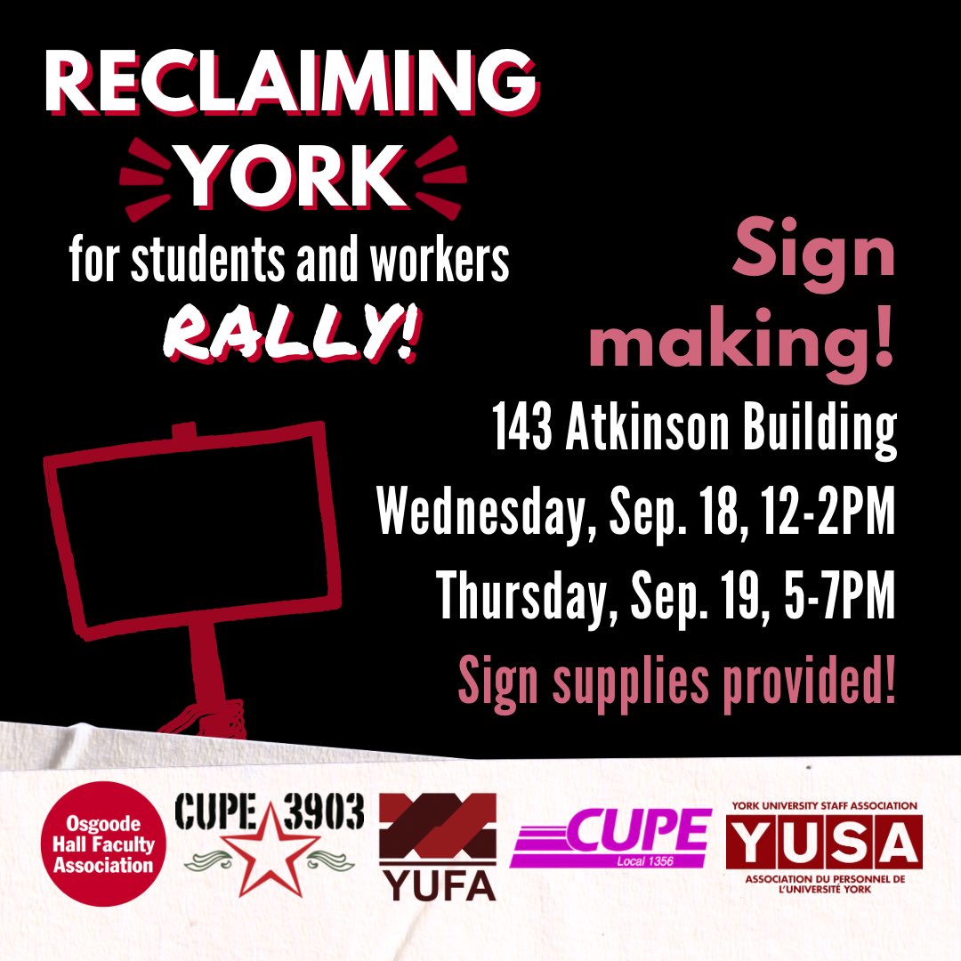 Are you excited for the Reclaiming York for Students and Workers rally happening on September 25th at 11:45AM? 📢

Come make signs this week in advance of the rally at the CUPE 3903 office in 143 Atkinson! 🪧

We’re bringing the sign supplies, so you just have to bring yourself.
