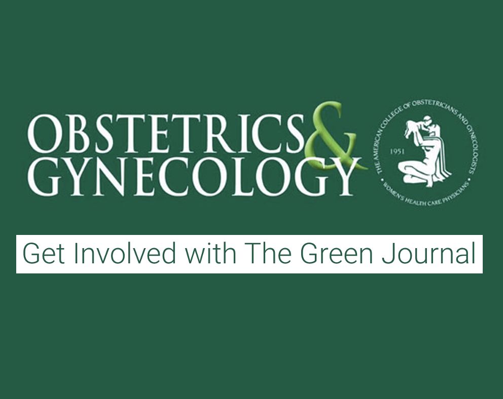 Attention: <a href="/acog/">ACOG</a> Junior Fellows -- check out opportunities to get involved with the Green Journal: ow.ly/XFFX50TnOx3