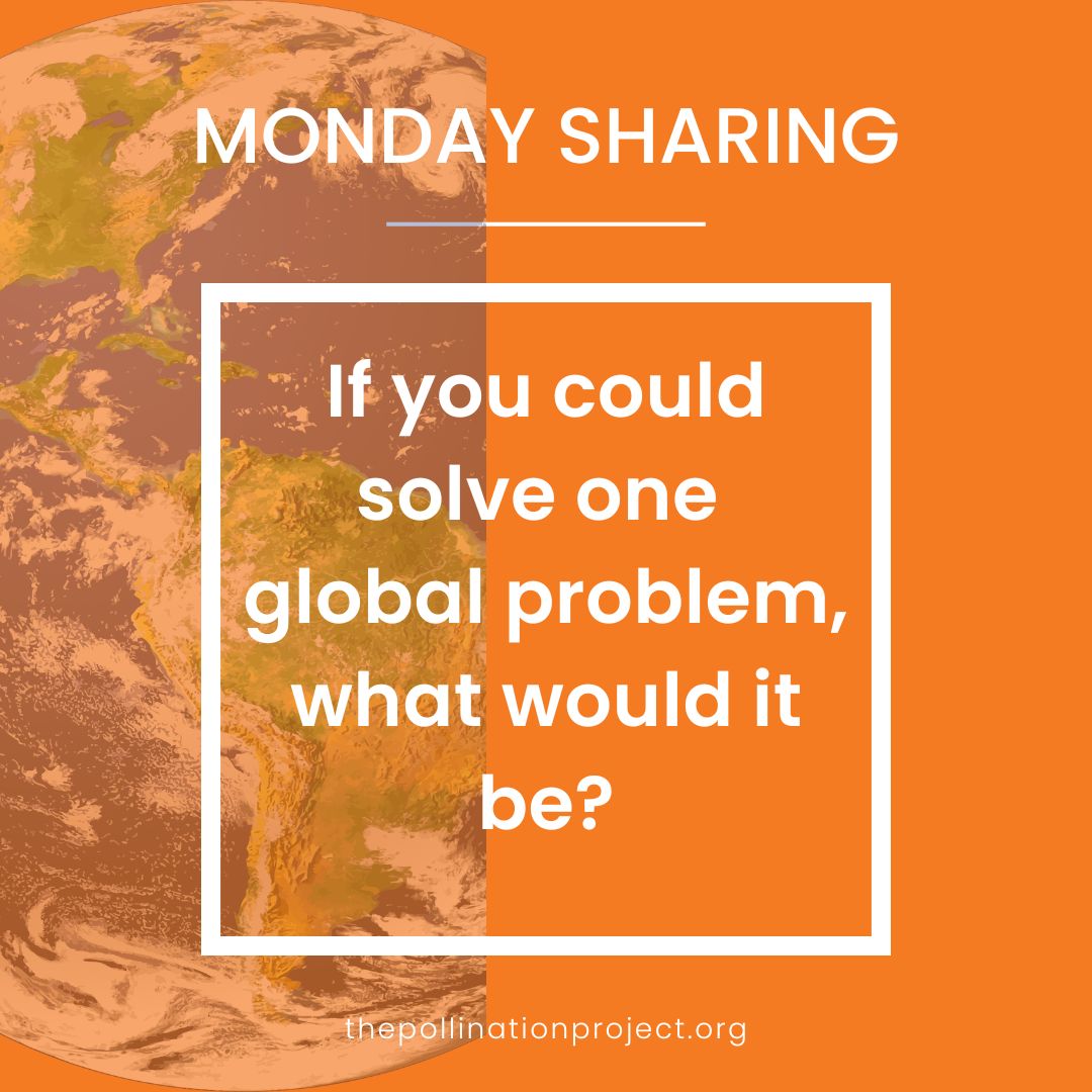 Pollinationproj's tweet image. It&apos;s Monday Sharing time! 🌍
Today&apos;s thought-provoking question: If you could solve one #GlobalProblem, what would it be?
At TPP, we believe in the power of individuals to create #PositiveChange. Your answer might just be the spark for your next world-changing idea! Share here 👇🏽