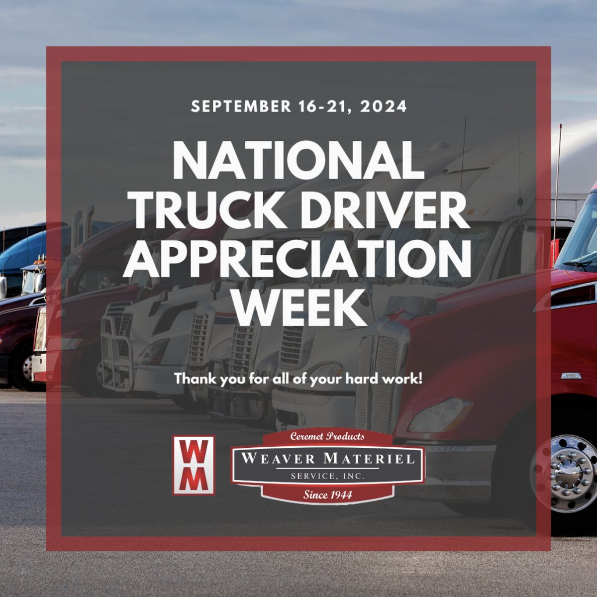 National Truck Driver Appreciation Week is here, and we're sending a huge thank you to the hardworking drivers who keep our supply chain running smoothly! Thank you for going the extra mile!  #ThankATrucker #WeaverMateriel