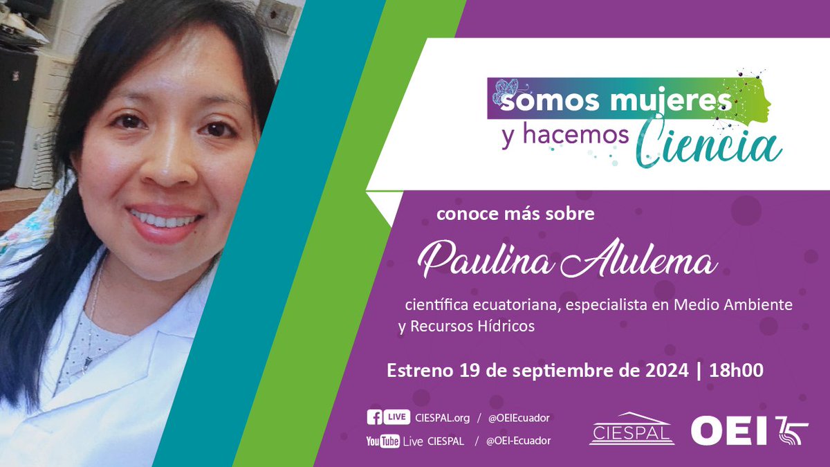 🗓19 SEP. |🕓18h00🇪🇨

#SomosMujeresYhacemosCiencia 👩‍🔬
Conoce a Paulina Alulema, quien con su dedicación y pasión, busca dejar una huella significativa ante los desafíos ambientales y de salud que enfrentamos.

➡  ciespal.org/paulina-alulem…

#CIESPAL @oeiecuador @cientificasec