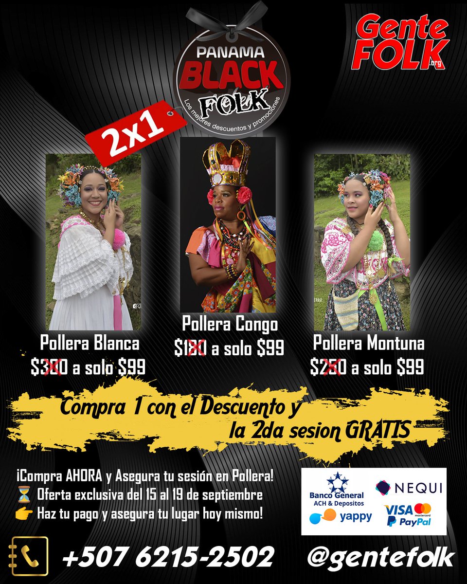 📸 ¡El Black Weekend en GenteFOLK no termina! 🎉 Aprovecha nuestras ofertas  sesiones fotográficas en Pollera
✨ Oferta
Pollera Blanca,  Montuna, o  Congo  a $99 c/u y por la compra de 1 sesión, la 2da es GRATIS! 🎁
📅 Compra del 15 al 18 de sept
⏳ Tienes 3 meses para coordinar