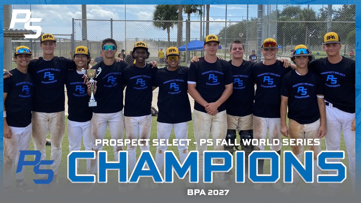 Prospect Select Fall World Series 2026 Champions🏆 #PSWS   

BPA 2027 <a href="/BPAtravelball/">BPA Baseball</a>