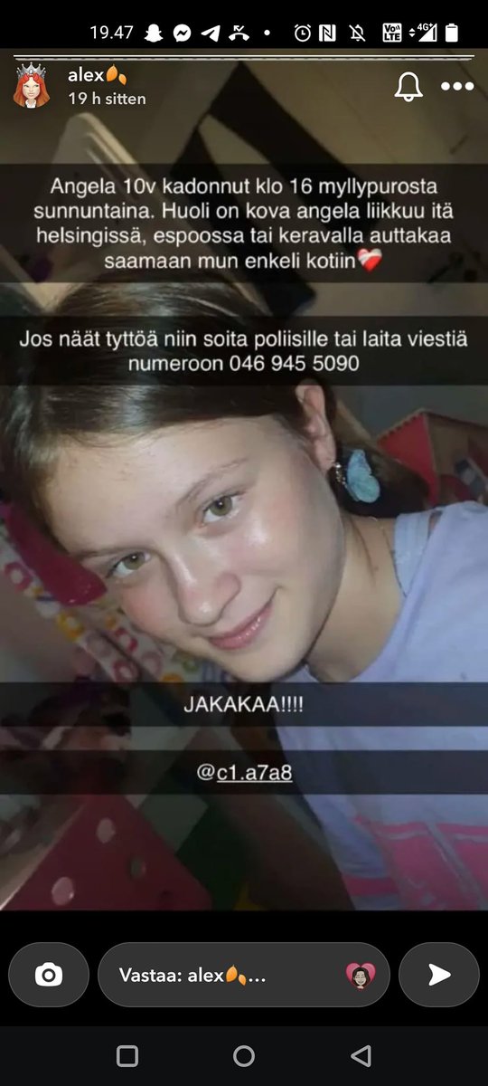"Angela 10v kadonnut klo 16 myllypurosta sunnuntaina. Huoli on kova angela liikkuu itä helsingissä, espoossa tai keravalla auttakaa saamaan mun enkeli kotiin Jos näät tyttöä niin soita poliisille tai laita viestiä numeroon 046 945 5090"
