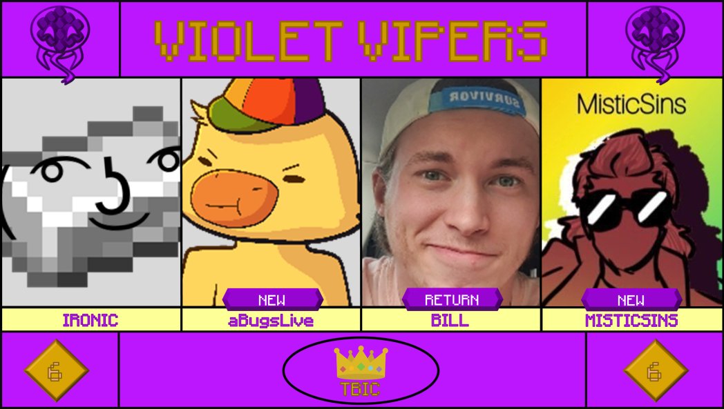 TBICEvent's tweet image. Announcing the Violet Vipers!

@ir0n1c_4 @aBugIsLive @BillXCD @MisticSins 

Watch them compete in TBIC 6 on September 21st at 3pm EST