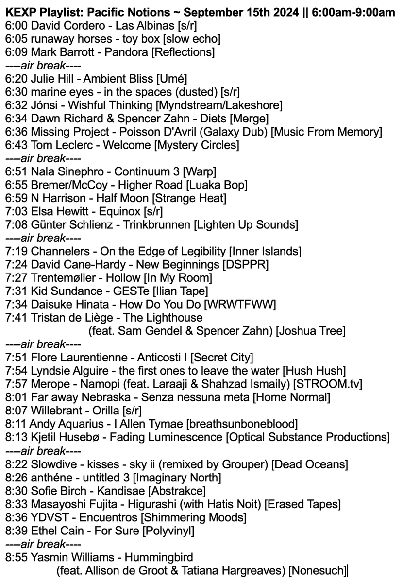 Hush Hush Records (@hushhushrecords) on Twitter photo 'Pacific Notions' ~ Sep 15th 2024 🌊💙
Stream before Sep 29th: bit.ly/3Bemokm
...or from the <a href="/kexp/">kexp</a> app 🎧
New music in this mix via <a href="/MusicFromMemory/">Music From Memory</a> <a href="/IlianTape/">ILIAN TAPE</a> <a href="/MysteryCircles/">Mystery Circles</a> <a href="/stroomtv/">STROOM scoops</a> <a href="/ErasedTapes/">Erased Tapes</a> <a href="/ShimmeringM/">Shimmering Moods</a> <a href="/WarpRecords/">Warp Records</a> <a href="/DeadOceans/">Dead Oceans</a> <a href="/LuakaBop/">Luaka Bop</a> <a href="/mergerecords/">Merge Records</a> +++ 📻 'Pacific Notions' ~ Sep 15th 2024 🌊💙
Stream before Sep 29th: bit.ly/3Bemokm
...or from the <a href="/kexp/">kexp</a> app 🎧
New music in this mix via <a href="/MusicFromMemory/">Music From Memory</a> <a href="/IlianTape/">ILIAN TAPE</a> <a href="/MysteryCircles/">Mystery Circles</a> <a href="/stroomtv/">STROOM scoops</a> <a href="/ErasedTapes/">Erased Tapes</a> <a href="/ShimmeringM/">Shimmering Moods</a> <a href="/WarpRecords/">Warp Records</a> <a href="/DeadOceans/">Dead Oceans</a> <a href="/LuakaBop/">Luaka Bop</a> <a href="/mergerecords/">Merge Records</a> +++ 📻