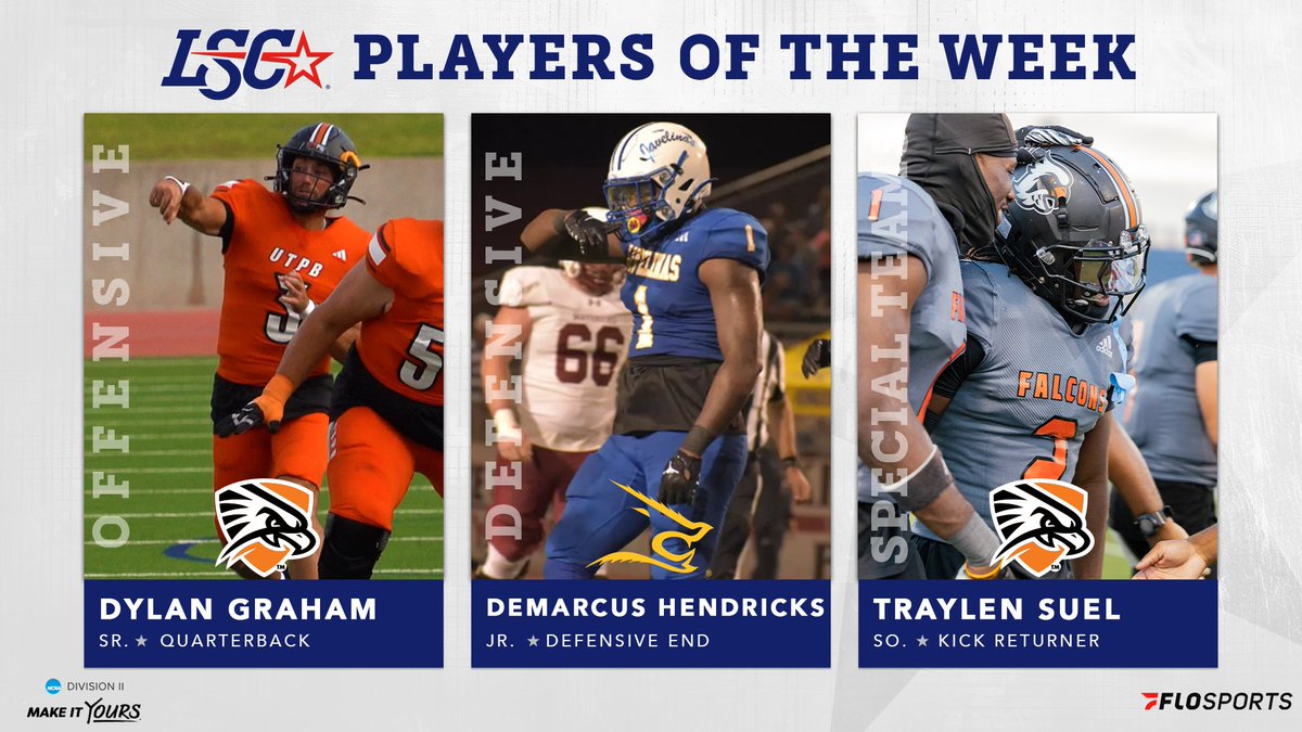 Lone Star Conference (@lonestarconf) on Twitter photo #LSCfb Players of the Week 🏈
Offensive: Dylan Graham, <a href="/utpbfalcons/">UTPB Athletics</a>
Defensive: DeMarcus Hendricks, <a href="/JavelinaSports/">Javelina Athletics</a>
Special Teams: Traylen Suel, UT Permian Basin
🔗 bit.ly/47oAHPD
#D2fb #LSCfb Players of the Week 🏈
Offensive: Dylan Graham, <a href="/utpbfalcons/">UTPB Athletics</a>
Defensive: DeMarcus Hendricks, <a href="/JavelinaSports/">Javelina Athletics</a>
Special Teams: Traylen Suel, UT Permian Basin
🔗 bit.ly/47oAHPD
#D2fb