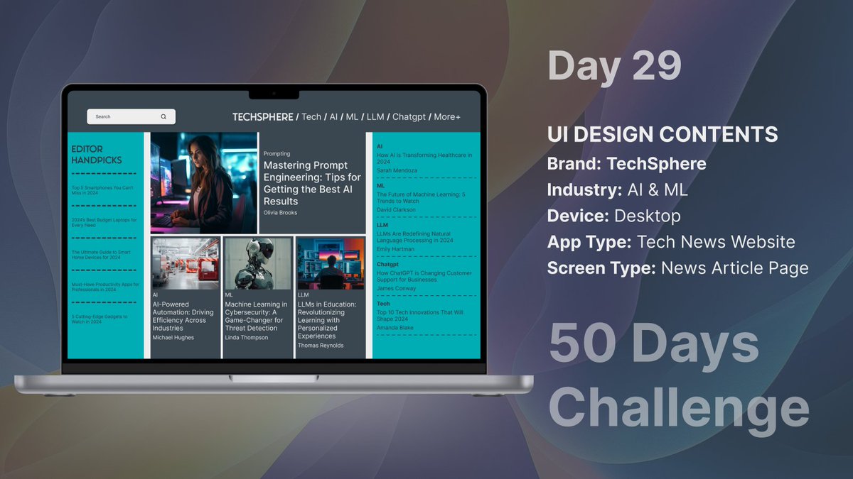ashish1lexbaa's tweet image. Day 29 of my #50DaysUIChallenge completed! 🖥️ Designed a tech news website article page for TechSphere focused on AI &amp;amp; ML. Loving the process! 🙌 #UXDesign #UIDesign #WebDesign #TechNews #AIDesign #MLDesign #DesignChallenge #DailyDesign #UserInterface #DesignInspiration