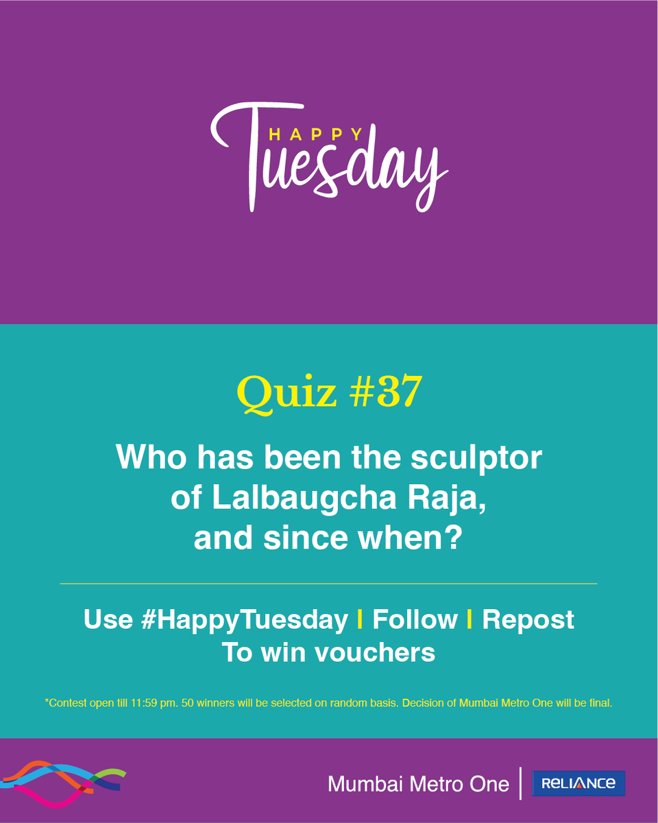#HappyTuesday quiz is here! 

The 37th edition is about the third generation sculptor responsible for sculpting the Navsacha Raja idol since inception.

Follow, Repost and Use #HappyTuesday (all mandatory) to win. 
#ContestAlert #Giveaways #Voucher #MumbaiMetro