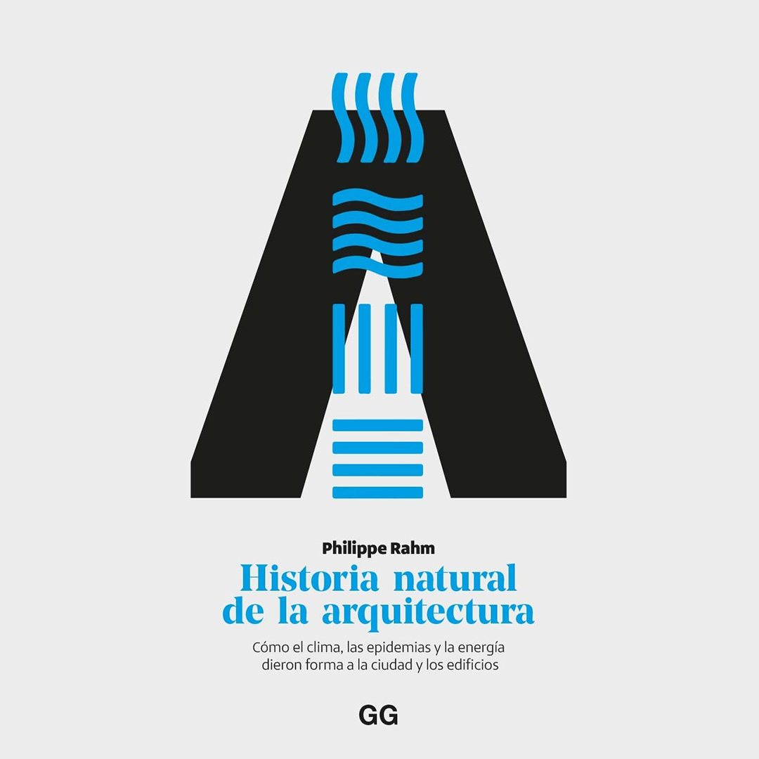 #DiegoTraduce
"Historia natural de la arquitectura", de Philippe Rahm (<a href="/philipperahm/">Philippe Rahm</a>), edita <a href="/editorialgg/">Editorial GG</a> 

Más información: editorialgg.com/historia-natur…

#LibrosArquitectura #EnsayoArquitectura #CulturaArquitectónica #TeoríaArquitectura #HistoriaArquitectura