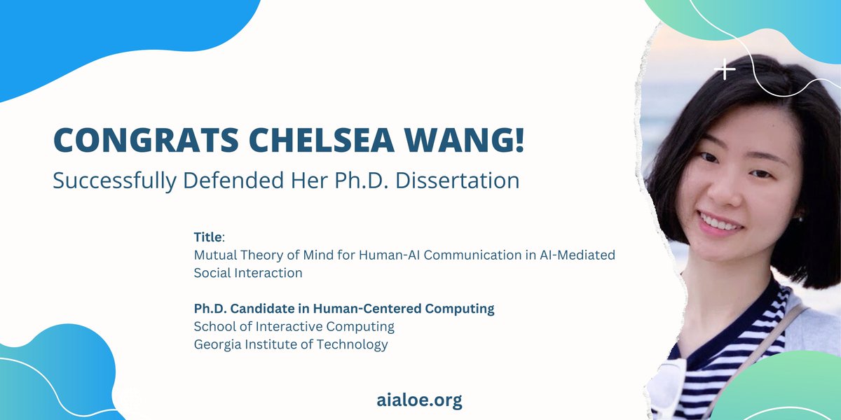 AI_ALOE's tweet photo. Congrats to @qiaosi_wang on defending her Ph.D. dissertation, "Mutual Theory of Mind for Human-AI Communication in AI-Mediated Social Interaction." Read more: https://t.co/mVh6WOFCg8 https://t.co/wK3qofftEv