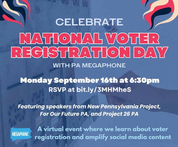 NewPennsylvania's tweet image. Tonight at 6:30 pm, join us and speakers from @ForOurFuturePA and #Project26 PA, in an event by @PAmegaphone, for a celebration on the eve of #NationalVoterRegistrationDay !
actionnetwork.org/.../pa-megapho…...
#RegisterToVote