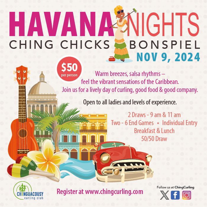 Hola señoritas and señoras, sign up now to play in the <a href="/ChingCurling/">Chinguacousy Curling Club</a> Ching Chicks Havana Nights Bonspiel - Nov 9, 2024. Details below and register at chingcurling.com! #curling #womensbonspiel