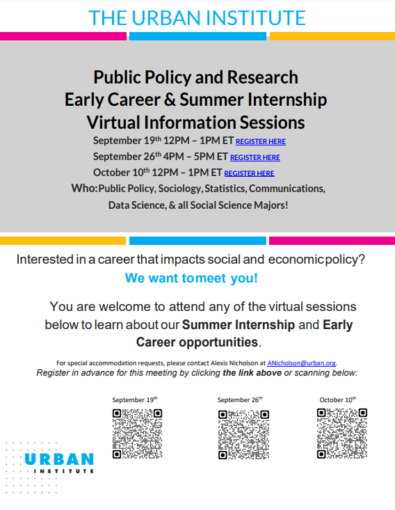 Want to learn more about a #career that impacts social &amp; economic #policy? Join Urban for a virtual info session on 9/19 @ 12pm ET on early career &amp; summer internship opportunities in public policy &amp; #research. 2 more sessions will be held on 9/26 &amp; 10/10. urbn.is/4gg6PIW