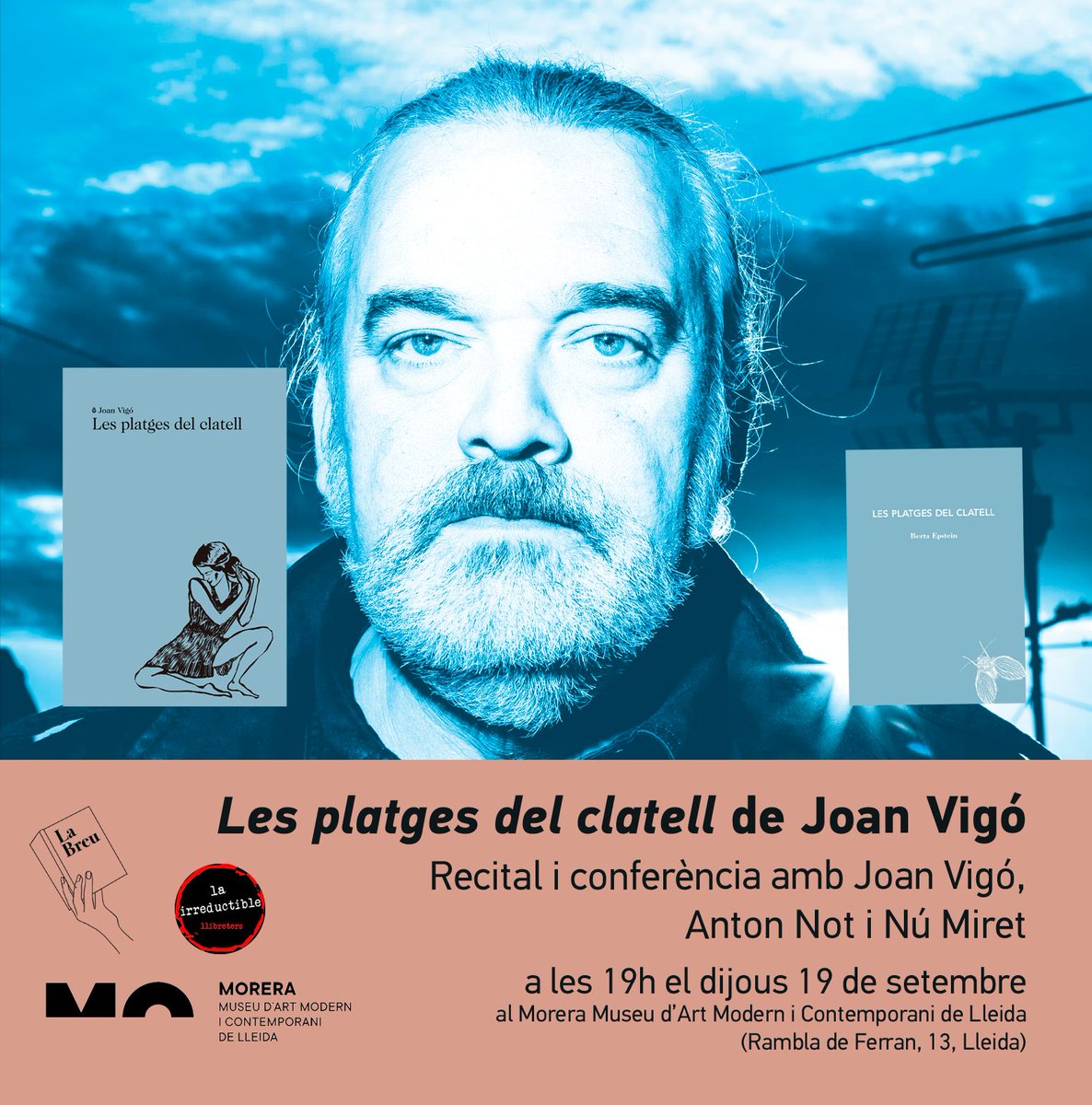 ✍️Dijous presentem el llibre de Joan Vigó, "Les platges del clatell", que edita <a href="/LaBreuEdicions/">LaBreu Edicions</a> 

amb Joan Vigó, Anton Nit i Nu Miret.
<a href="/lairreductible1/">la irreductible</a>

🗓️ Dia: 19 de setembre  
🕖 Hora: 19 h.
Lloc: <a href="/MuseuMorera/">MORERA</a>

T'hi esperem!