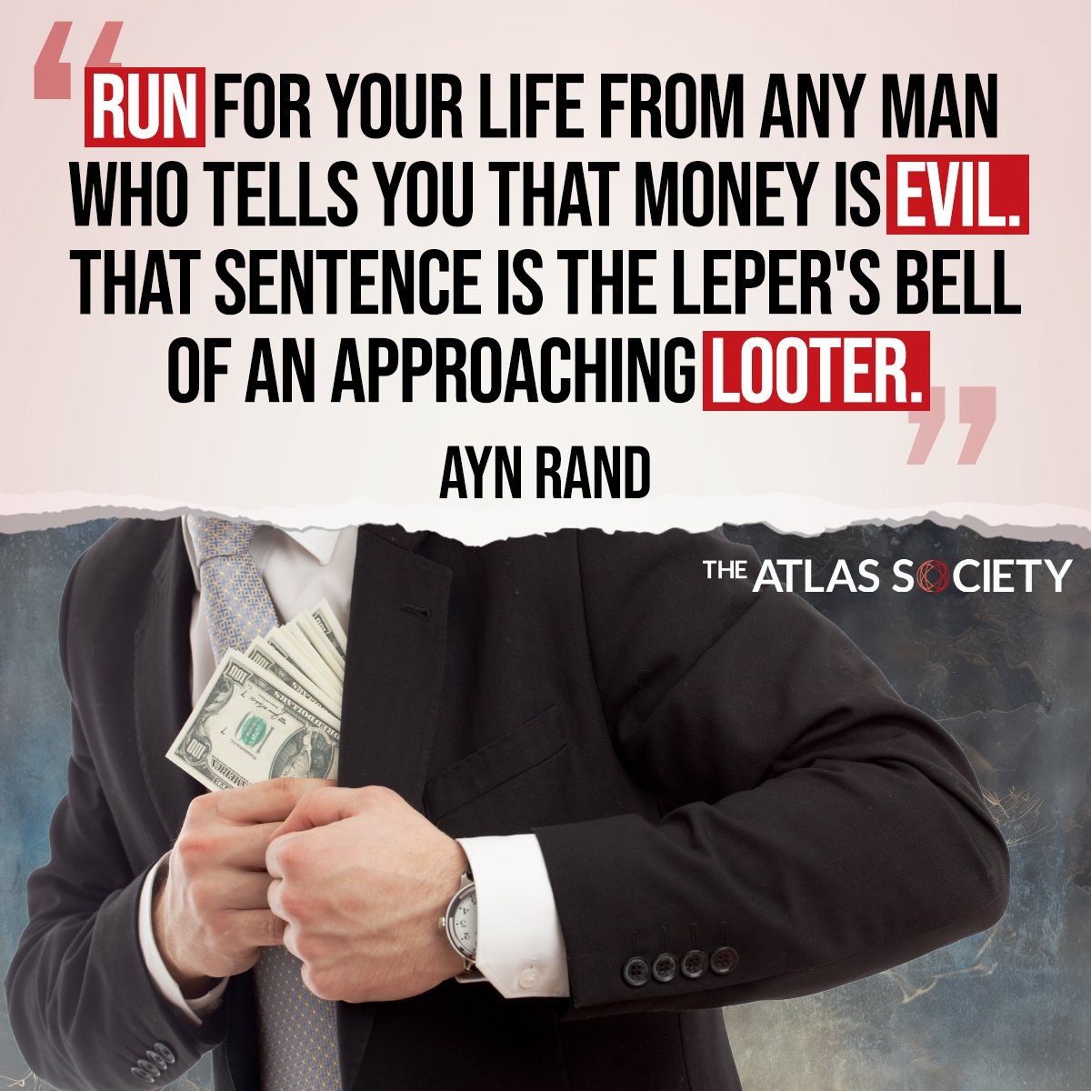 TheAtlasSociety's tweet photo. "Money is made possible only by the men who produce." --Ayn Rand #Money #EnvyIsEvil #AynRand https://t.co/07MjF9JvRK https://t.co/d8CJOoIWEE