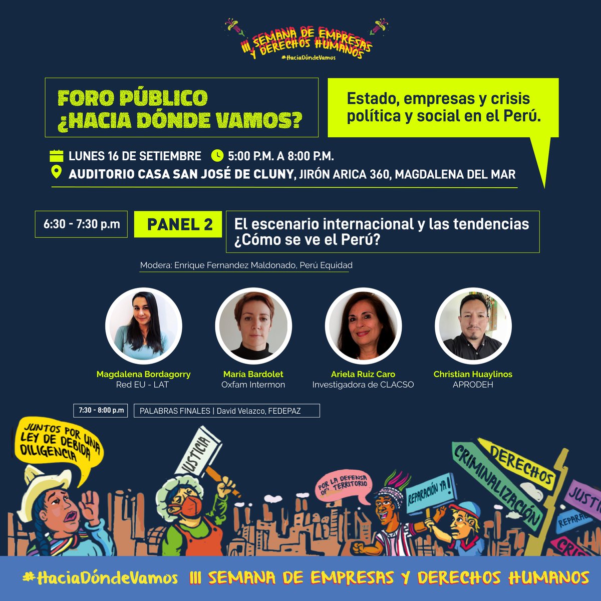 ¡Participa en el Foro Público #HaciaDóndeVamos! "Estado, empresas y crisis política y social en el Perú" 📢 III Semana Nacional de Empresas y Derechos Humanos 🏢🤝
🗓️ 16/09 | 🕔 5-8 P.M.
📍 Auditorio Casa San José de Cluny, Magdalena del Mar
¡Ingreso libre!