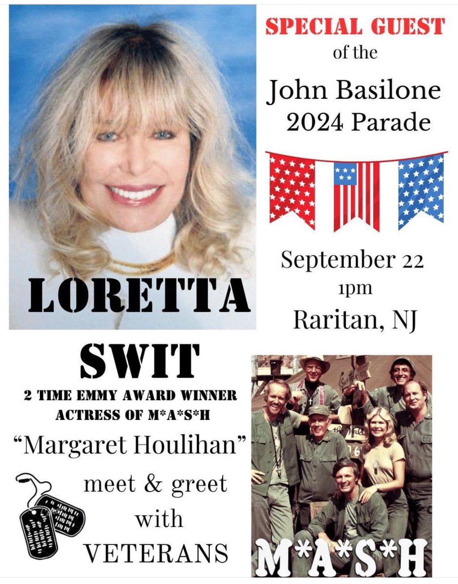 Loretta_Swit's tweet photo. I’m thrilled & honored to announce I’ll be appearing in the #JohnBasiloneParade this Sun 9/22 at 1PM in Raritan NJ! 🇺🇸 #Raritan #NJ #parade #JohnBasilone #newjersey #supportourvets #godblessourvets #mash4077 #4077mash #4077th #classictv #nostalgia #tvshow https://t.co/5fx9KDXeJj https://t.co/JPrfcgXVv3
