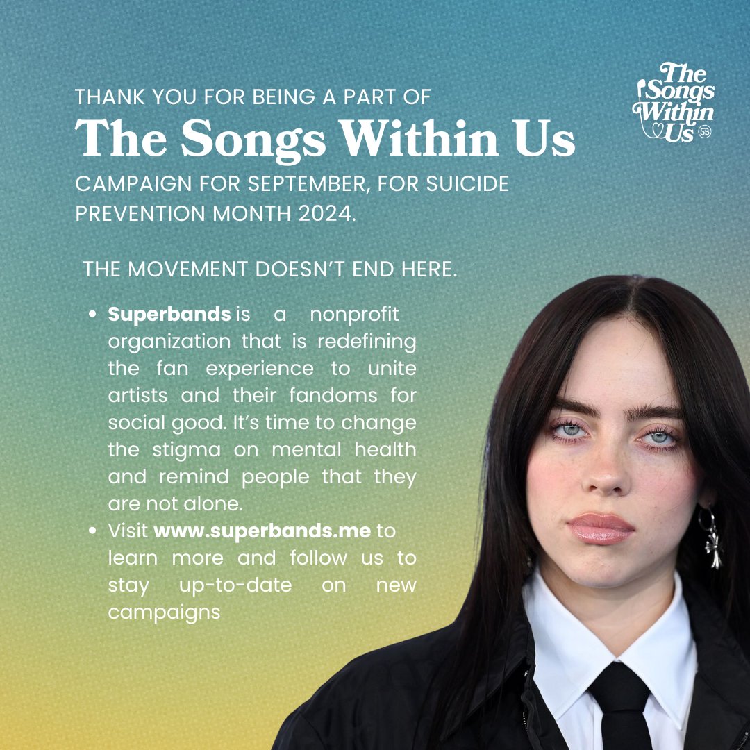 BillieSpotify_'s tweet photo. Thank you so much for reading the thread, and thank you to @superbands_ for this campaign. We hope you found the resources and conversations valuable. Let's continue to support one another and remember that life does get better. Your presence matters, and we need you here. ❤️ https://t.co/3qcQVuw8ry
